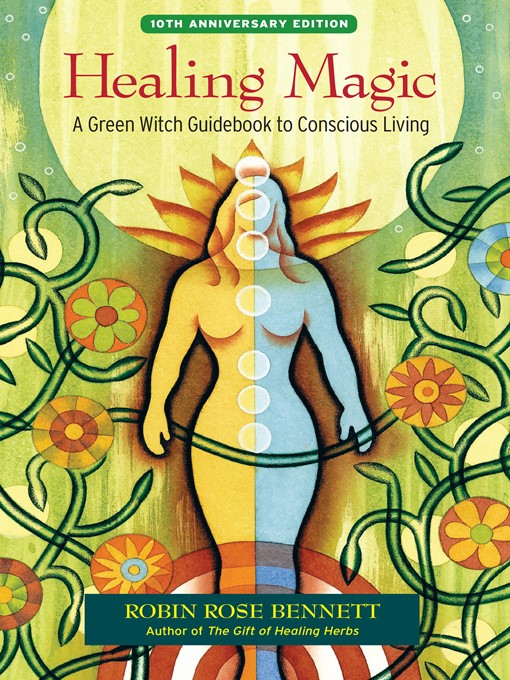Title details for Healing Magic by Robin Rose Bennett - Available